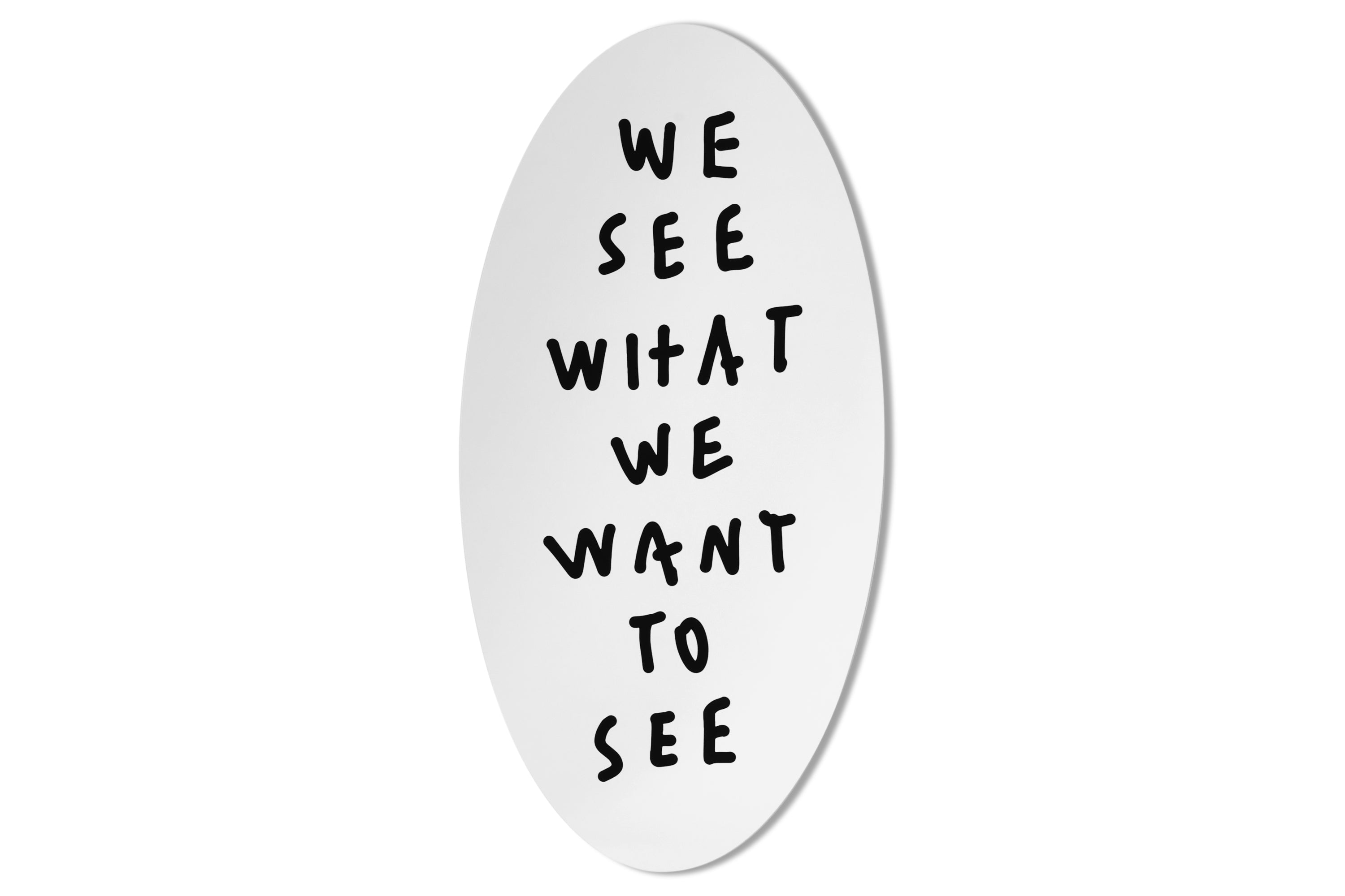 Cassina Elliptical Silkscreened Wall Mirror - We See What We Want To See